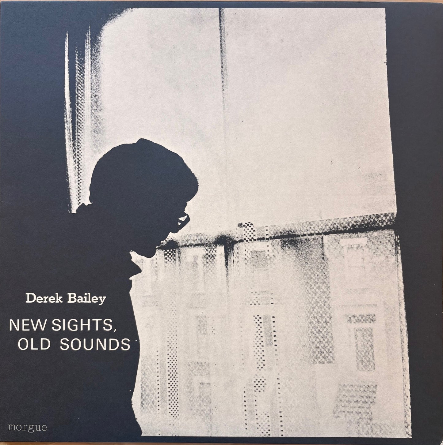 DEREK BAILEY: "New Sights, Old Sounds - Solo Live"