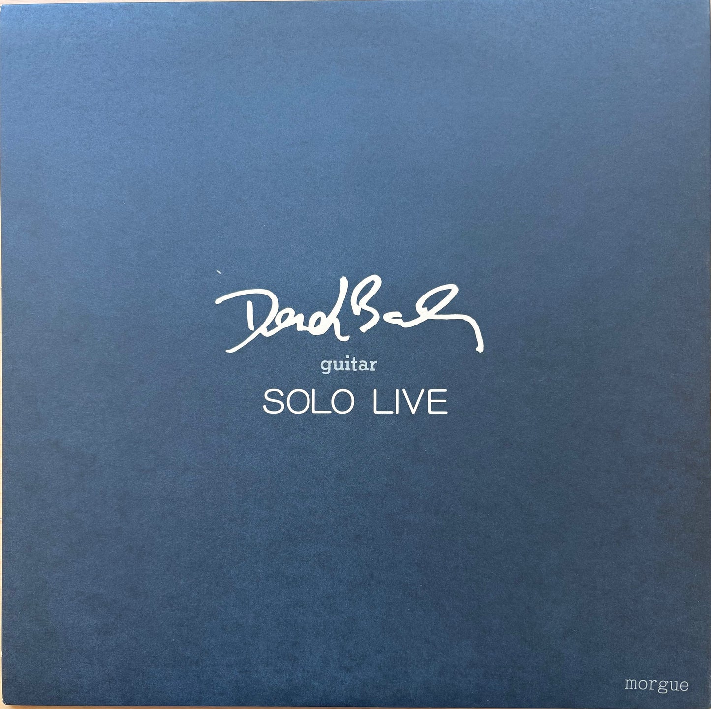 DEREK BAILEY: "New Sights, Old Sounds - Solo Live"