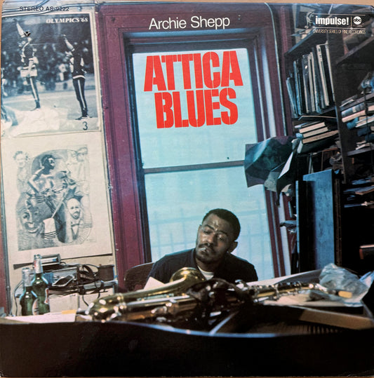 ARCHIE SHEPP: "Attica Blues"