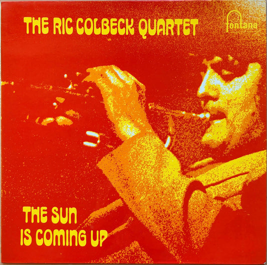 THE RIC COLBECK QUARTET: "The Sun Is Coming Up"