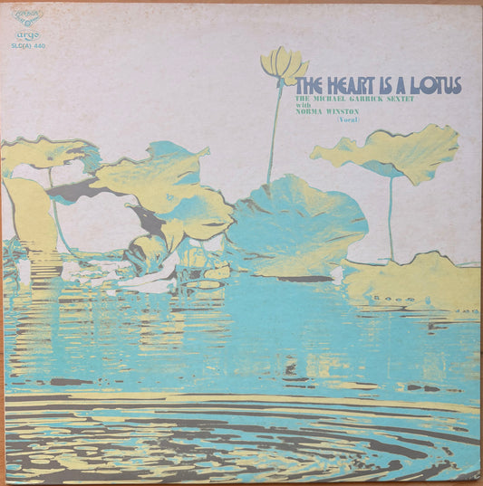 THE MICHAEL GARRICK SEXTET With NORMA WINSTON: "The Heart Is A Lotus"
